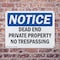 Signmission Dead End Private Property No Trespassing OSHA Notice Sign, Plastic, 10in W x 7in L, 2PK OS-2PACK-NS-P-710-L-10942 - alternate 4